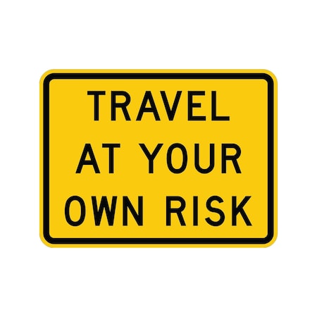 Sign Solutions Usa 18 in Height, 24 in Width, Aluminum, Horizontal Rectangle DUS08HYE2418W70-3